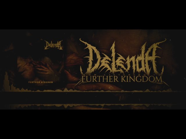 DELENDA - FURTHER KINGDOM [OFFICIAL LYRIC VIDEO] (2024) SW EXCLUSIVE