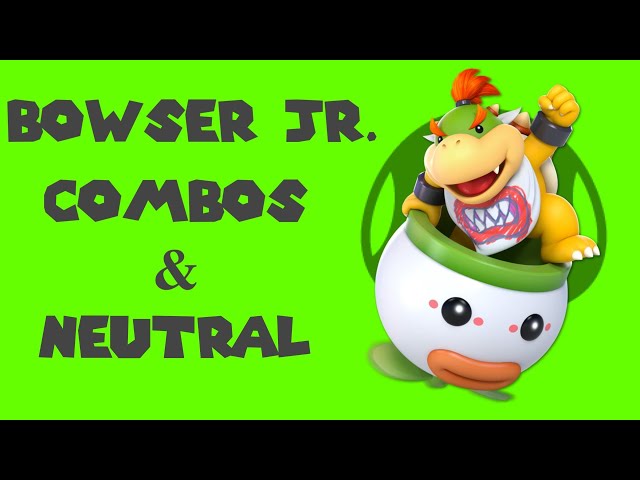 Bowser Jr. Combos & Neutral Guide: Super Smash Bros. Ultimate
