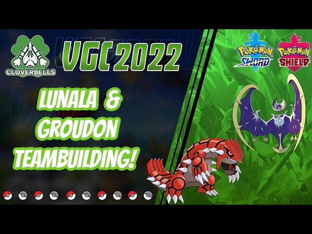 Series 12 Lunala - Groudon Teambuilding! | VGC 2022 | Pokemon Sword & Shield | EV's, Items, & Moves