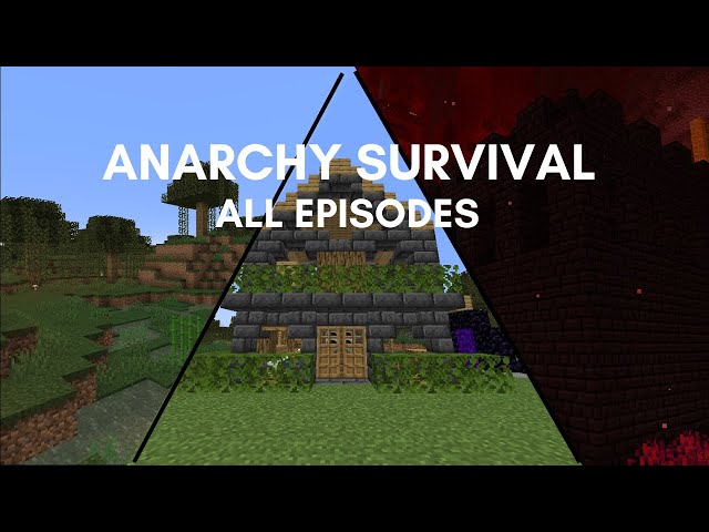 Anarchy Survival: Season 1 - All Episodes
