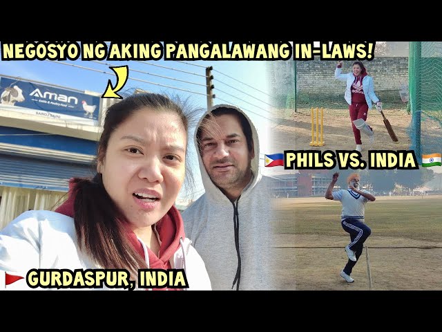 FILIPINO WIFE PLAYS CRICKET IN INDIA LIKE A CHAMP! ANG NEGOSYO NG AKING SECOND PARENTS SA INDIA..