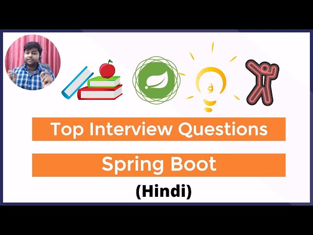 🔥Top Spring Boot Interview Questions [Hindi]
