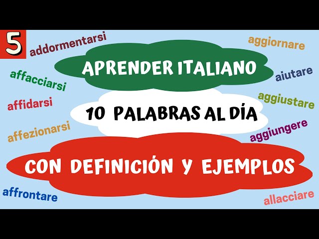 - 05 - APRENDER ITALIANO con 10 PALABRAS AL DÍA - Aprender Italiano Fácil y Rápido -