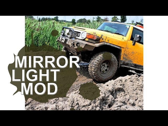 Episode 6_ Mirror Light Modification_ Toyota FJ Cruiser