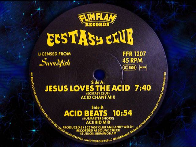 ECSTASY CLUB   "Jesus Loves The Acid "  12"