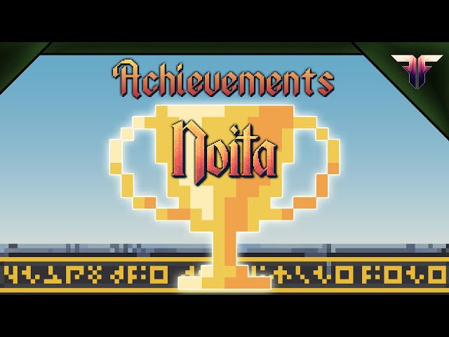 How to Unlock All Steam or GoG Achievements in Noita (Check Description)