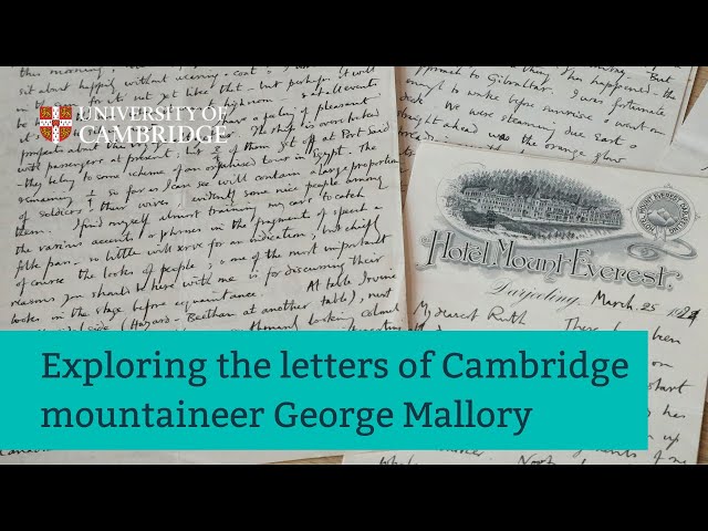 Exploring the letters of Everest mountaineer George Mallory