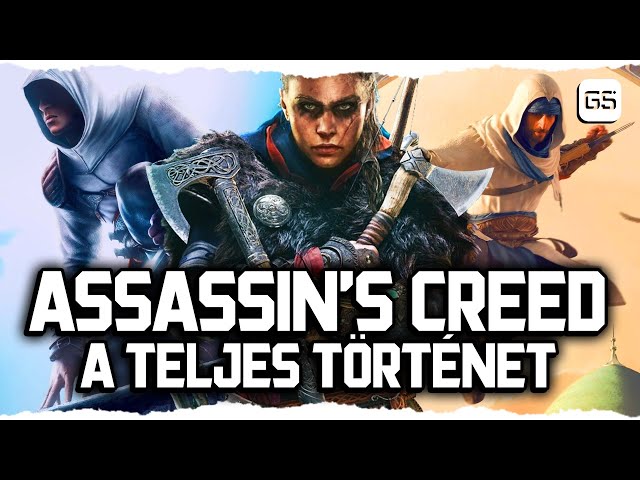 A TELJES Assassin's Creed TÖRTÉNET (2007-2023) 📖 GS