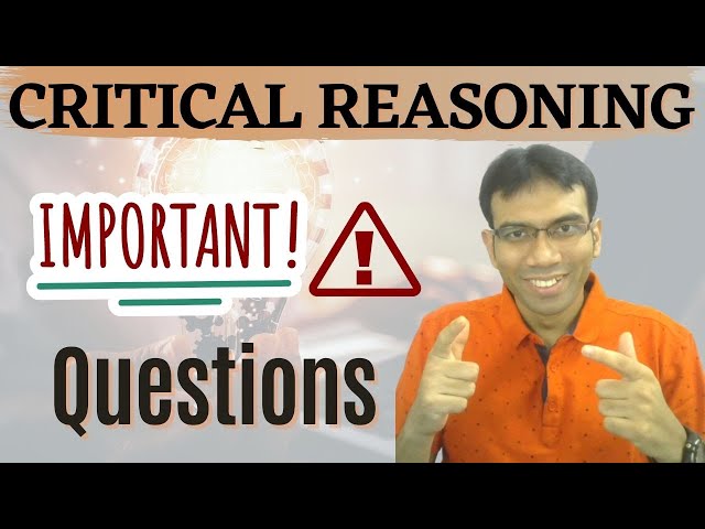 Critical Reasoning (Important questions)