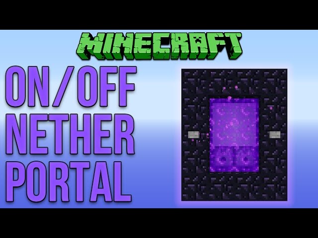 Minecraft 1.11: On Off Nether Portal Tutorial