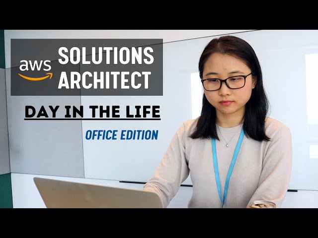 Realistic Day In The Life of an AWS Solutions Architect