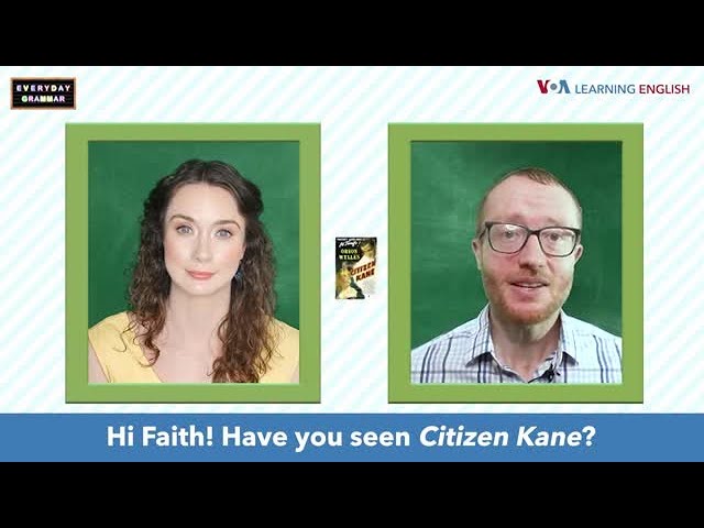 Everyday Grammar TV: Past Unreal Conditional in ‘Citizen Kane’