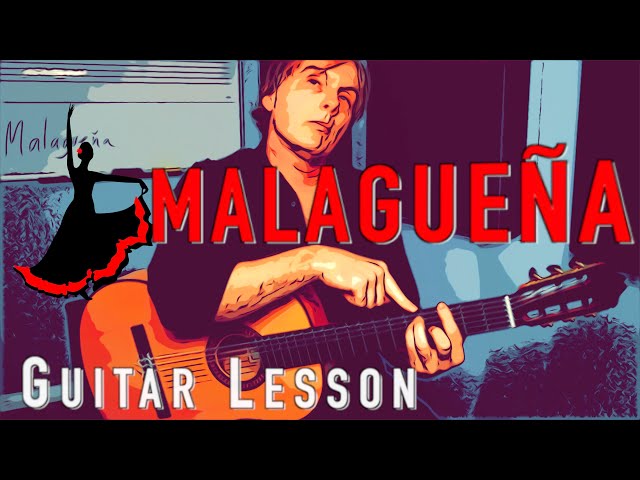 How to Play Malagueña - Spanish Classical Guitar Lesson | Guitar TAB