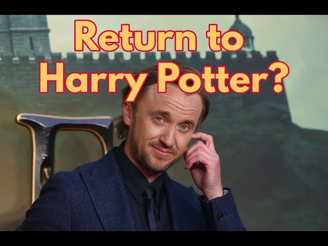 Tom Felton would return to Harry Potter -- under one condition!
