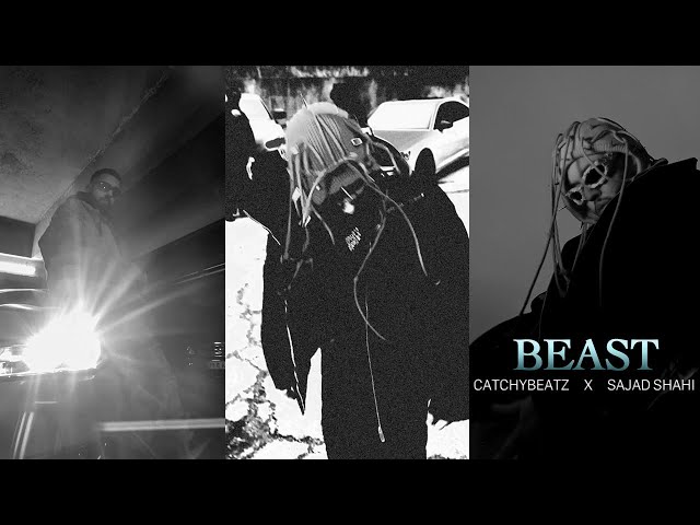 Catchybeatz X Sajad Shahi - Beast (Official Visualizer)