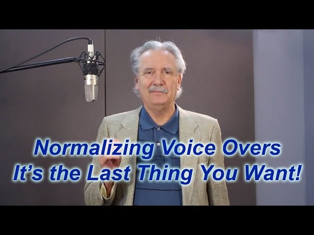 Voice Over Recording Tip: Don't Just Normalize