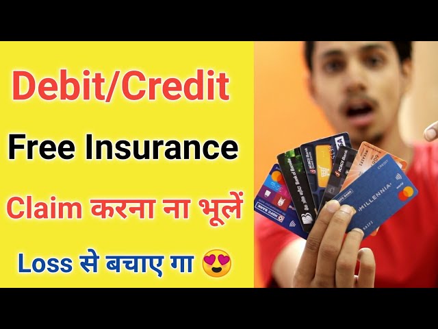 Debit/Credit Card Free Insurance Full Details ¦ Debit Card Insurance ¦ Credit Card Insurance Free