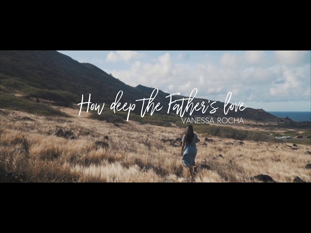 How deep the Father's love (Cover) | Vanessa Rocha
