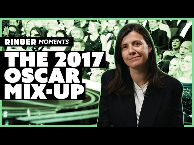 Amanda Dobbins on the 2017 Oscars' Best Picture Fiasco | Ringer Moments | The Ringer