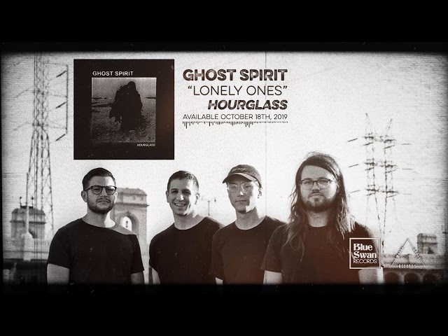Ghost Spirit - Lonely Ones