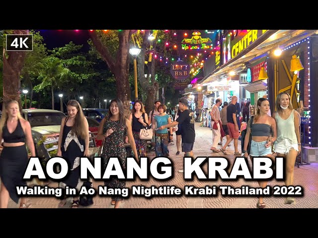 【🇹🇭 4K】Walking in Ao Nang Nightlife - Krabi, Thailand, April 2022
