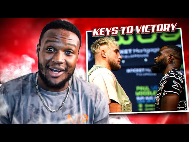 KEYS TO VICTORY! For Tyron Woodley & Jake Paul.