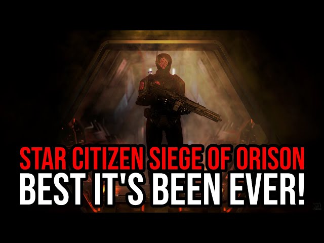 Star Citizen Ending The Siege - Best It's Ever Been!