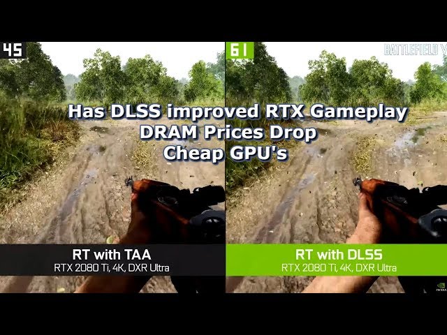 Nvidia DLSS, Dram & GPU Prices Dropping - TNU EP 32