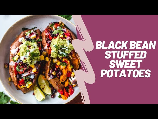 How to make Black Bean Stuffed Sweet Potatoes
