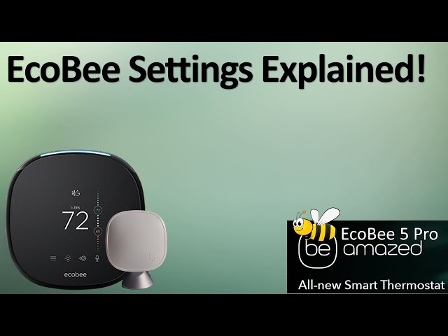 Ecobee- Complete Guide to All Settings!