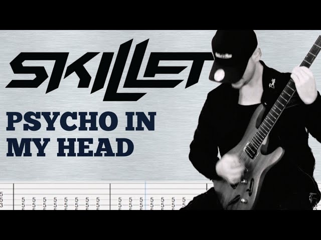 Skillet - Psycho in my Head | Guitar Cover | Tab