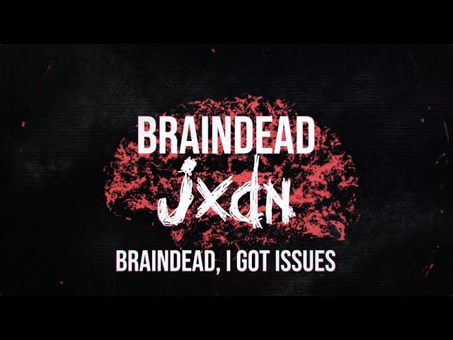 JXDN - Braindead (Official Lyric Video)