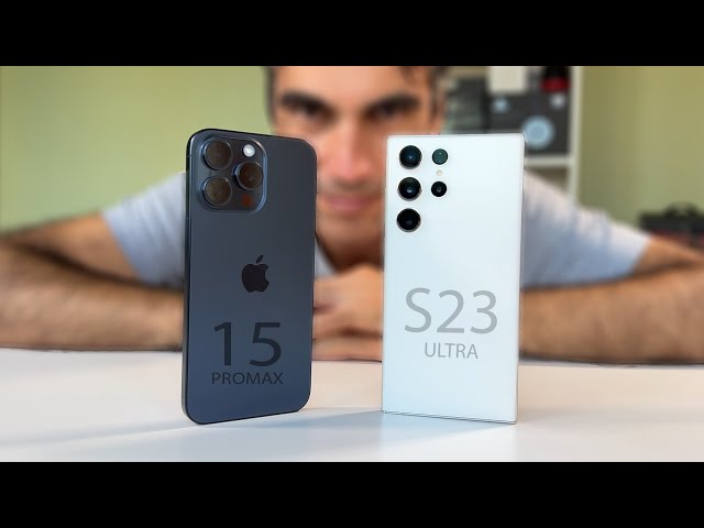 iPhone 15 Pro Max vs Samsung Galaxy S23 Ultra | ¿CUÁL ES MEJOR?