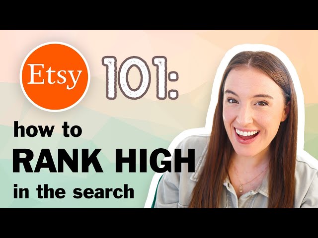 Etsy 101: Ranking high in the search results 📈 (Etsy Ranking Strategy + Algorithm Explained)