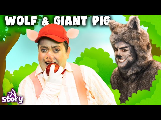 The Bad Wolf and the Giant Pig | English Fairy Tales & Kids Stories