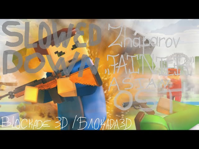 Zhaparov "FAINTER" Aslan OST • BLOCKADE [3D • Classic] OST [Slowed Down]