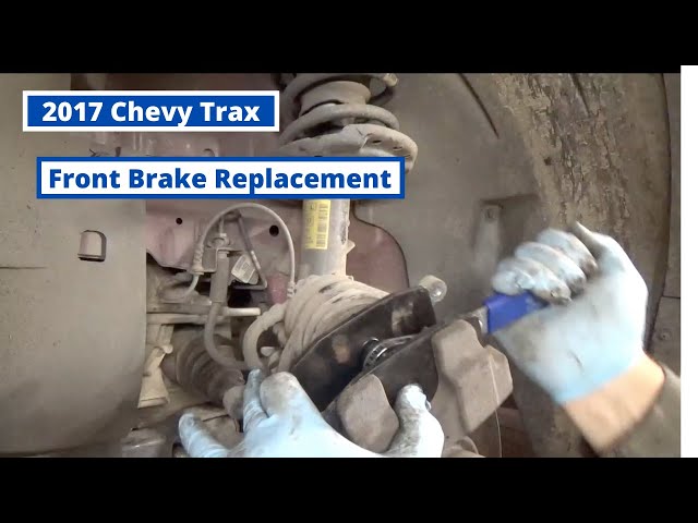 2017 Chevy Trax Front Brake Pad Replacement