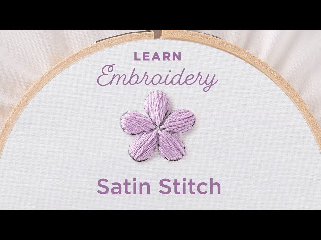 Embroidery 101:  How to Embroider a Satin Stitch