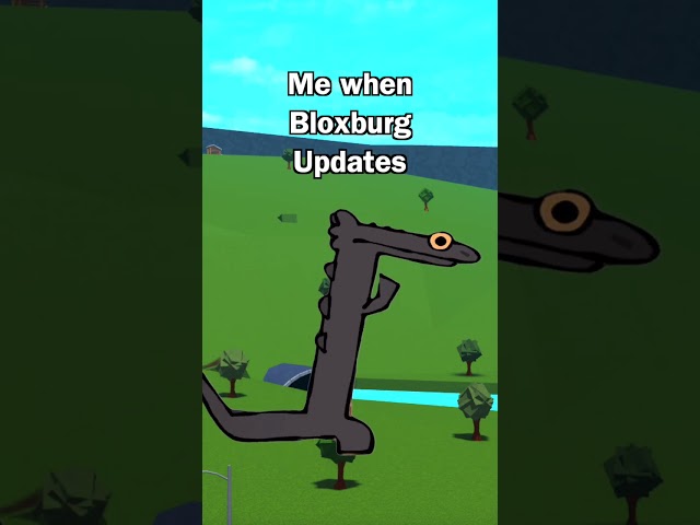 Me When Bloxburg Updates #welcometobloxburg #bloxburg  #roblox