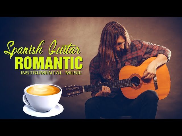 Best Beautiful Romantic Spanish Guitar Music, The Very Very Relaxing Rumba  Mambo Samba Latin Music