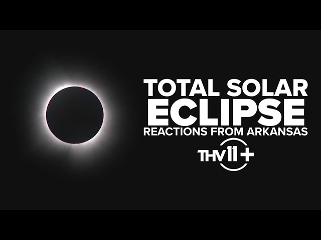 The 2024 total solar eclipse as seen from Arkansas | THV11+