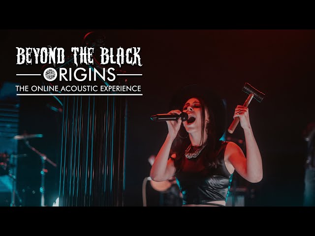 BEYOND THE BLACK – "ORIGINS - The Online Acoustic Experience" (Full Concert)