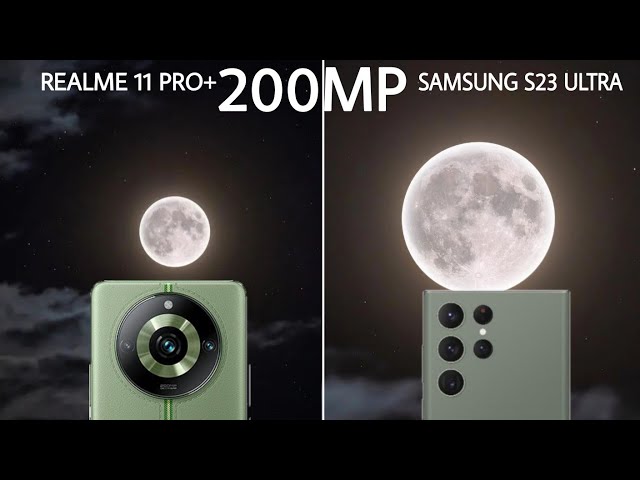 Realme 11 Pro Plus Vs Samsung S23 Ultra Moon Zoom Test | 200Mp Vs 200Mp