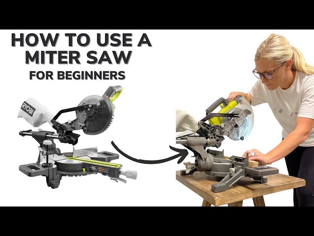 How to Use a Miter Saw for Beginners