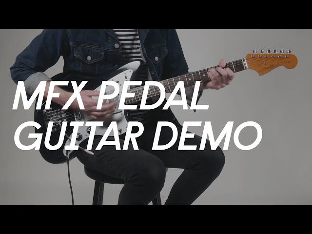 MFX Pedal Guitar Demo