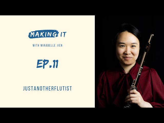 Ep. 11 JustAnotherFlutist - Creating An Online Space For Classical Music