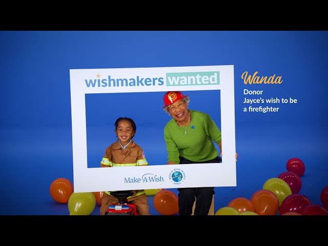 Meet Jayce's WishMaker Wanda