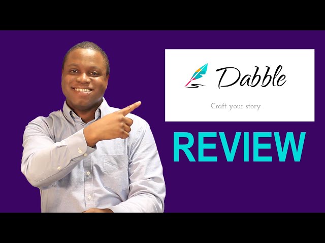 Dabble Writing App Review: The ULTIMATE Web-Based Writing App?