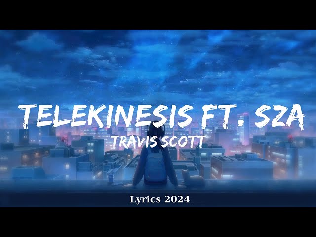 Travis Scott - TELEKINESIS ft. SZA, Future  || Music Elliott