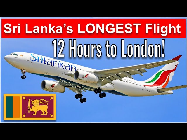 12 Hours in SRI LANKA’S A330 BUSINESS Class | Colombo to London